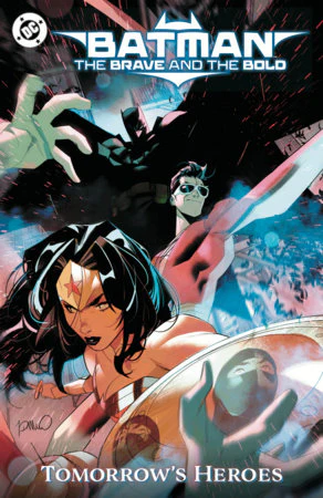 Batman: The Brave and the Bold: Tomorrow's Heroes | Trade Paperback | DC Comics