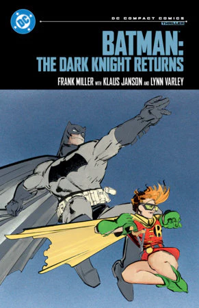 Batman: The Dark Knight Returns | DC Compact Comics Edition | Trade Paperback