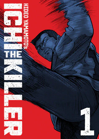 Ichi the Killer (Omnibus) Vol. 1 (Hideo Yamamoto) MATURE
