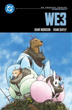 WE3 | DC Compact Comics Edition Trade Paperback | DC Comics
